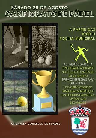Fechas, información, programa, cartel, imágenes, mapa y ubicación de Campionato de Pádel  en  Frades