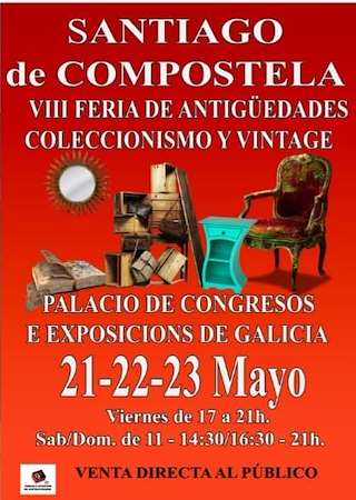 Fechas, información, programa, cartel, imágenes, mapa y ubicación de IX Feria de Antigüedades, Coleccionismo y Vintage  en  Santiago de Compostela