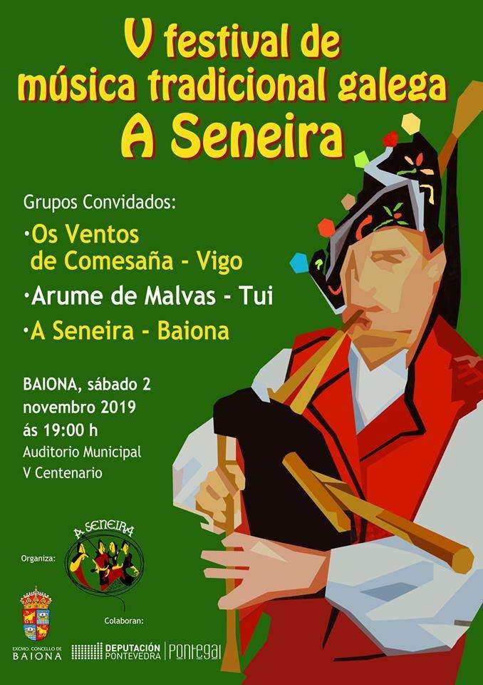 VI Festival de Música Tradicional Galega A Seneira  en Baiona