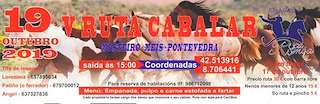 Fechas, información, programa, cartel, imágenes, mapa y ubicación de VII Ruta Cabalar de Mosteiro  en  Meis
