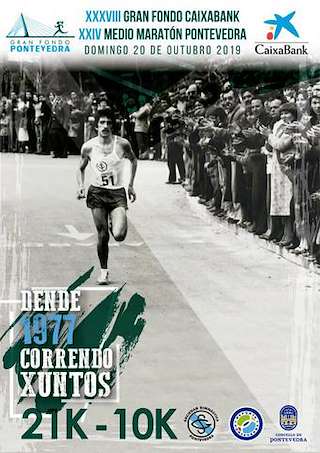 XLI Gran Fondo - XXVIII Medio Maratón - IV10K en Pontevedra